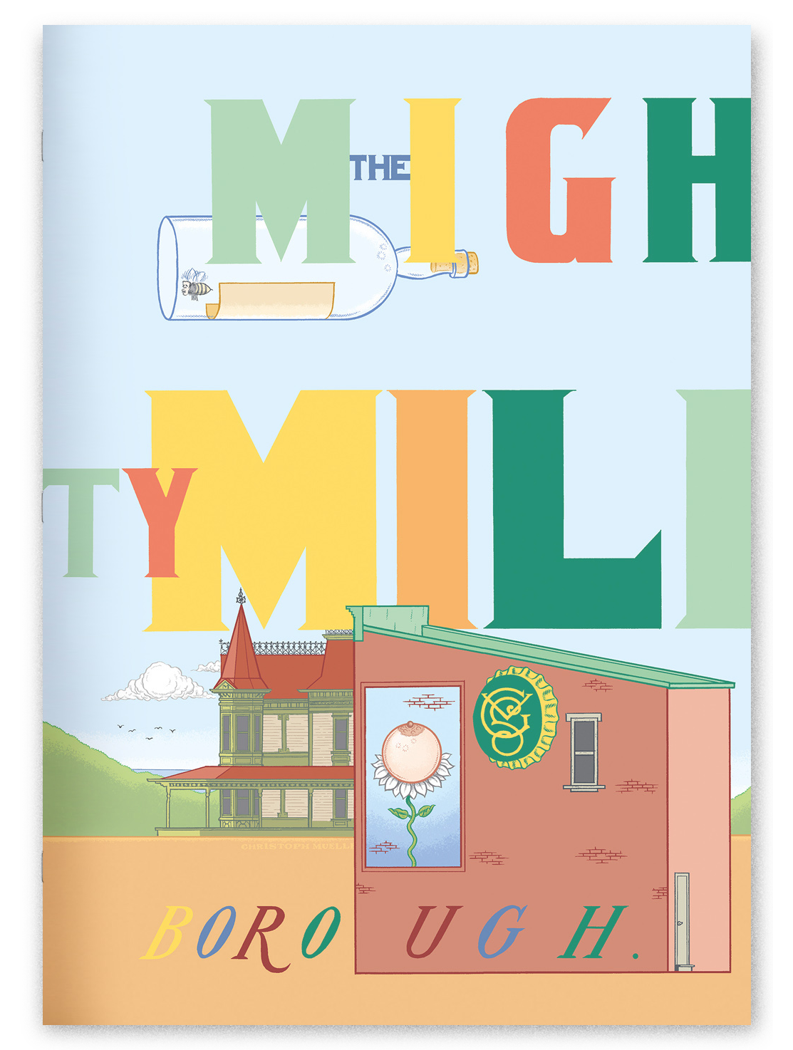 “The Mighty Millborough” self-published in 2016, oversized.